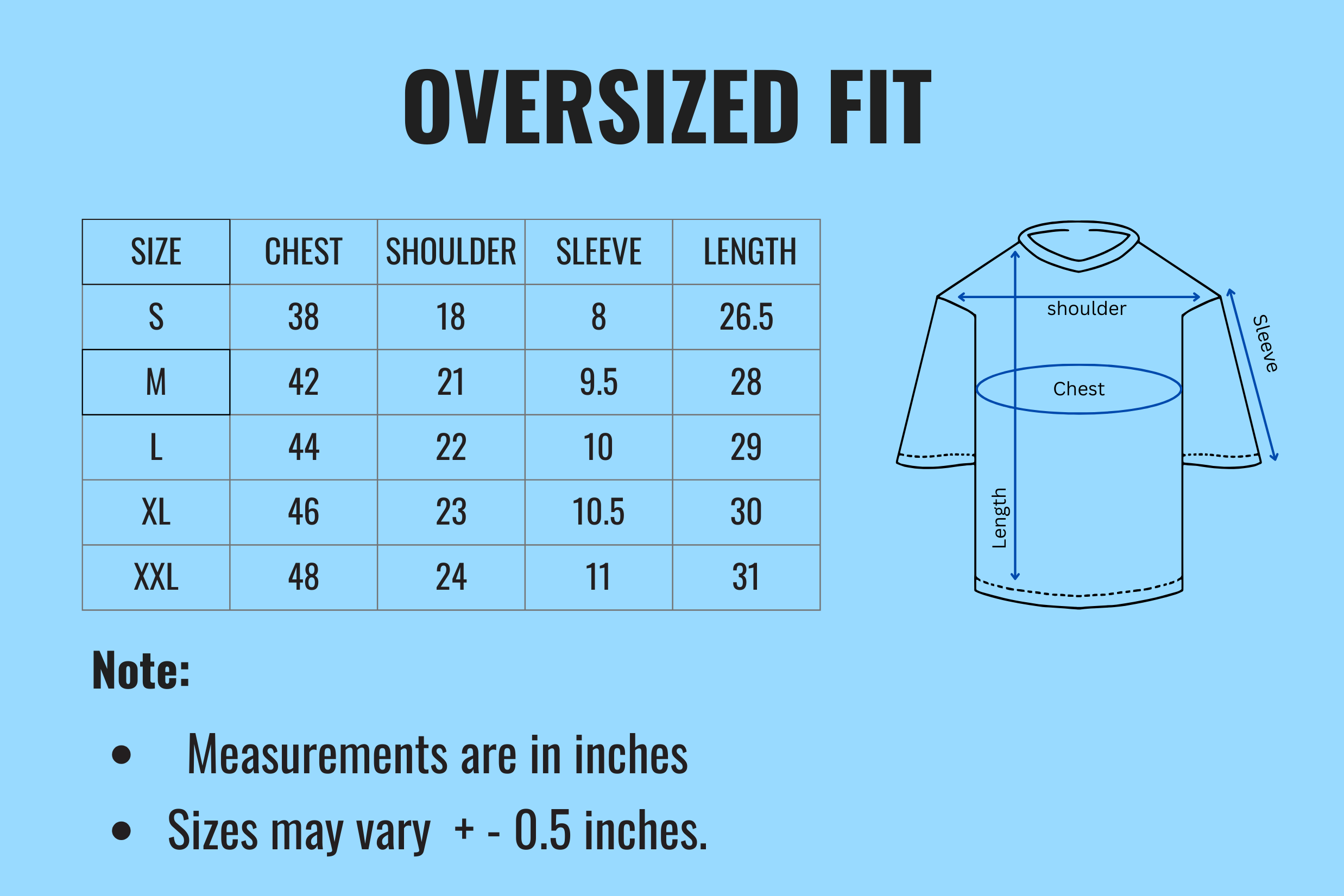 Oversized Fit Size Chart — chest, shoulder, sleeve and length measurements in inches